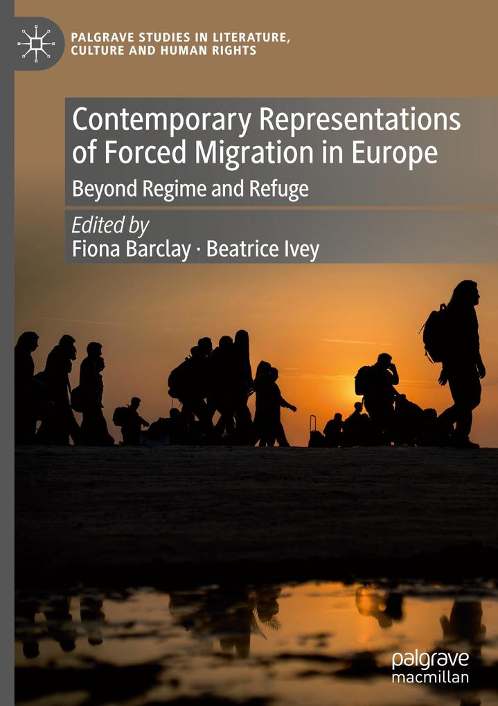 Produktbild: Contemporary Representations of Forced Migration in Europe