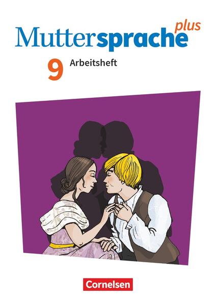 Produktbild: Muttersprache plus 9. Schuljahr. Arbeitsheft mit Lösungen