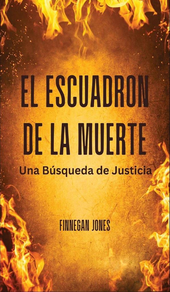 Produktbild: El Escuadrón de la Muerte | Finnegan Jones
