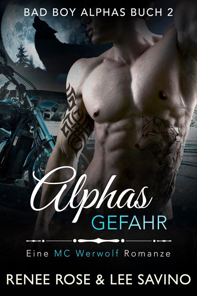Produktbild: Alphas Gefahr | Renee Rose, Lee Savino