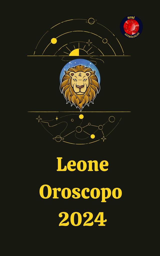 Produktbild: Leone Oroscopo 2024 | Angeline Rubi and Alina A. Rubi