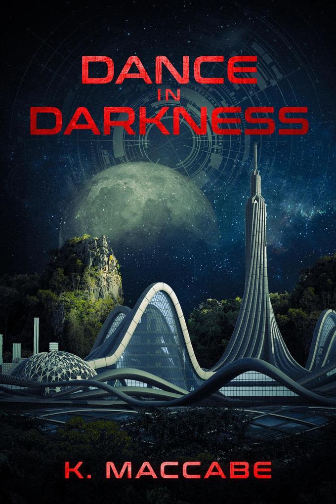 Produktbild: Dance in Darkness | K. Maccabe