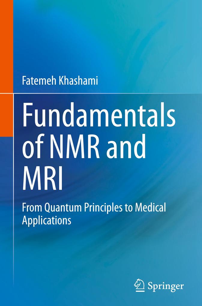 Produktbild: Fundamentals of NMR and MRI | Fatemeh Khashami