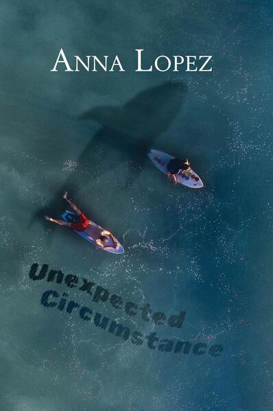 Produktbild: Englisch Lernen mit Unexpected Circumstance | Anna Lopez