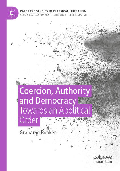 Produktbild: Coercion, Authority and Democracy | Grahame Booker