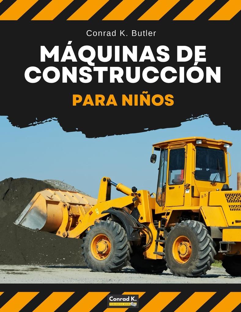 Produktbild: Máquinas de construcción para niños | Conrad K. Butler