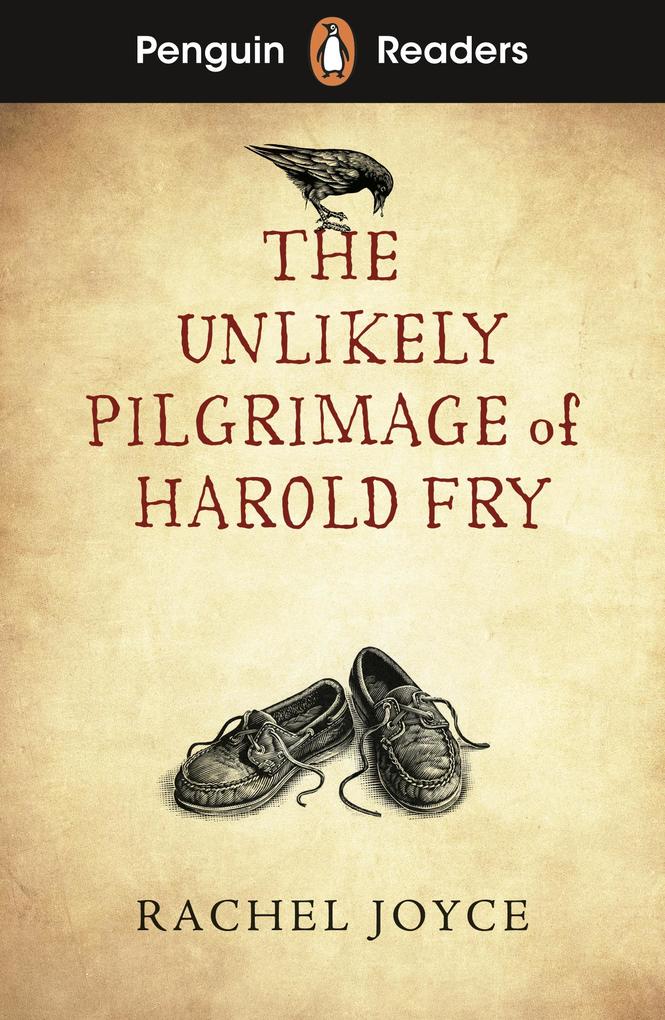 Produktbild: Penguin Readers Level 5: The Unlikely Pilgrimage of Harold Fry (ELT Graded Reader) | Rachel Joyce