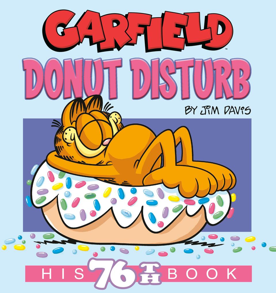 Produktbild: Garfield Donut Disturb | Jim Davis