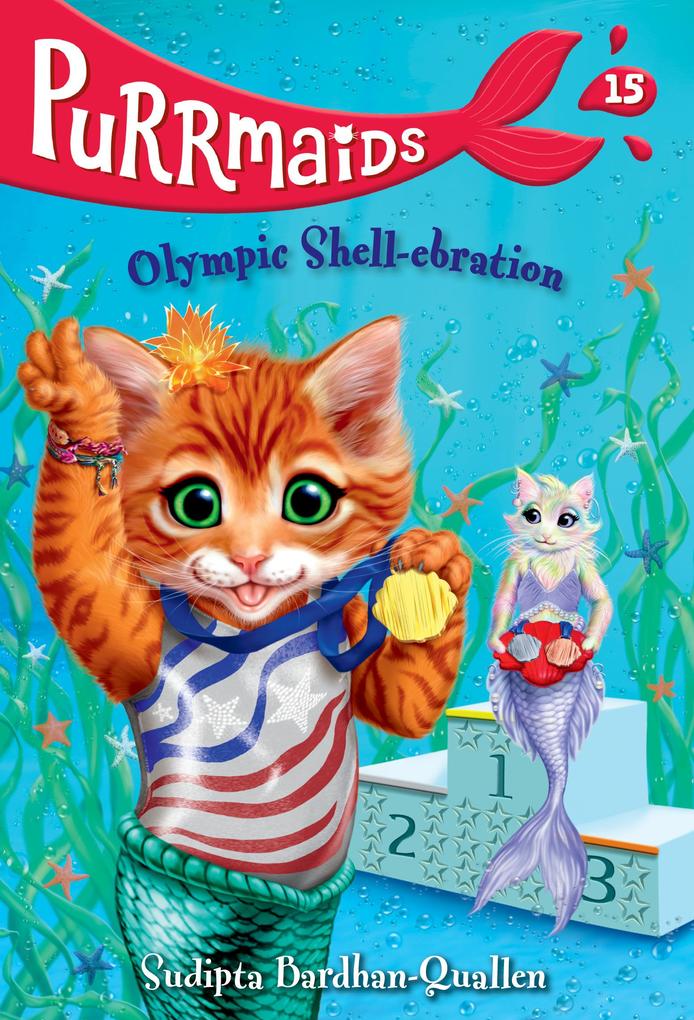 Produktbild: Purrmaids #15: Olympic Shell-ebration | Sudipta Bardhan-Quallen