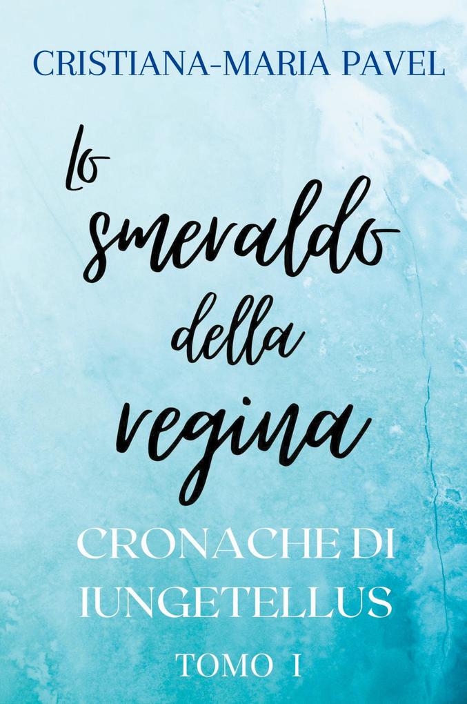 Produktbild: Lo smeraldo della regina | Cristiana-Maria Pavel