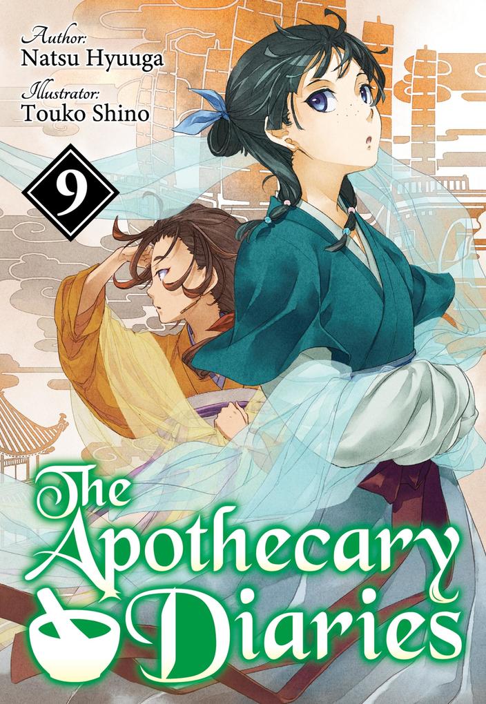Produktbild: The Apothecary Diaries: Volume 9 (Light Novel) | Natsu Hyuuga