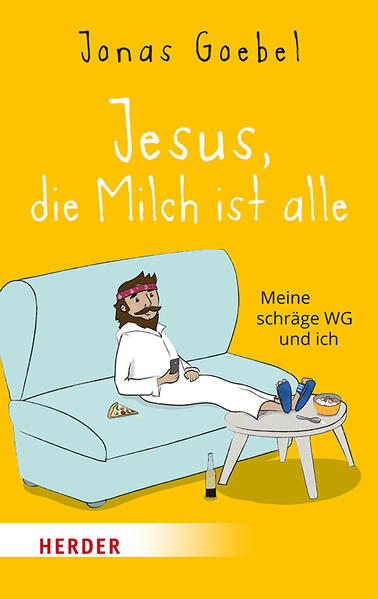 Produktbild: Jesus, die Milch ist alle | Jonas Goebel