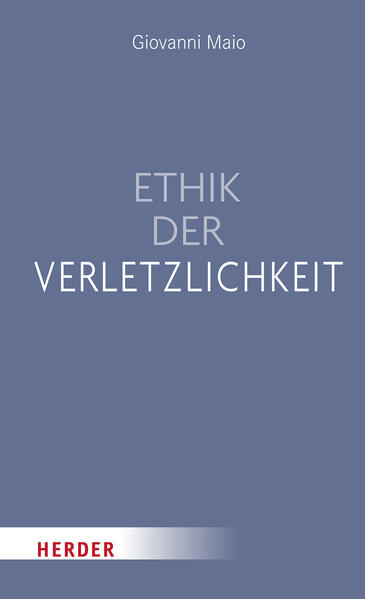 Produktbild: Ethik der Verletzlichkeit | Giovanni Maio