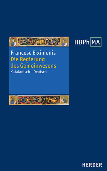 Produktbild: Die Regierung des Gemeinwesens | Francesc Eiximenis