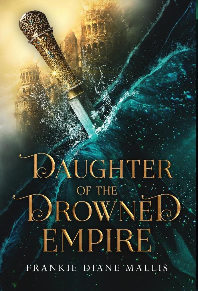 Produktbild: Daughter of the Drowned Empire | Frankie Diane Mallis