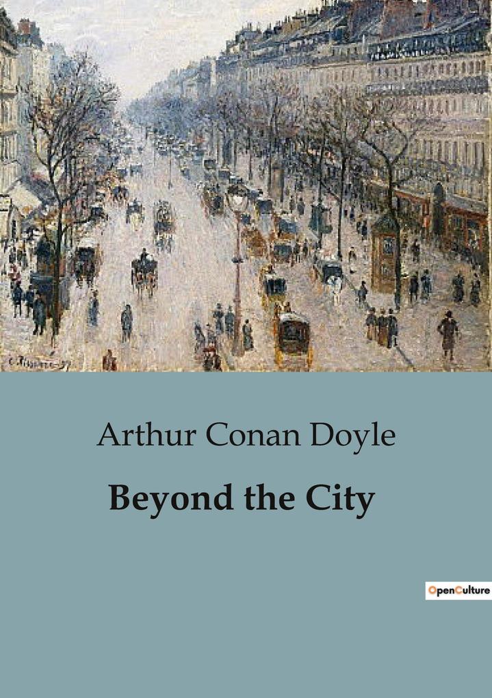 Produktbild: Beyond the City | Arthur Conan Doyle