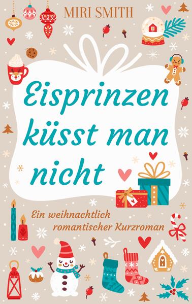 Produktbild: Eisprinzen küsst man nicht | Miri Smith