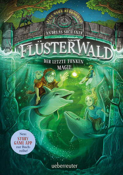 Produktbild: Flüsterwald - Eine neue Bedrohung. Der letzte Funken Magie. Mit Farbschnitt nur in der 1. Auflage! (Flüsterwald, Staffel II, Bd. 4) | Andreas Suchanek