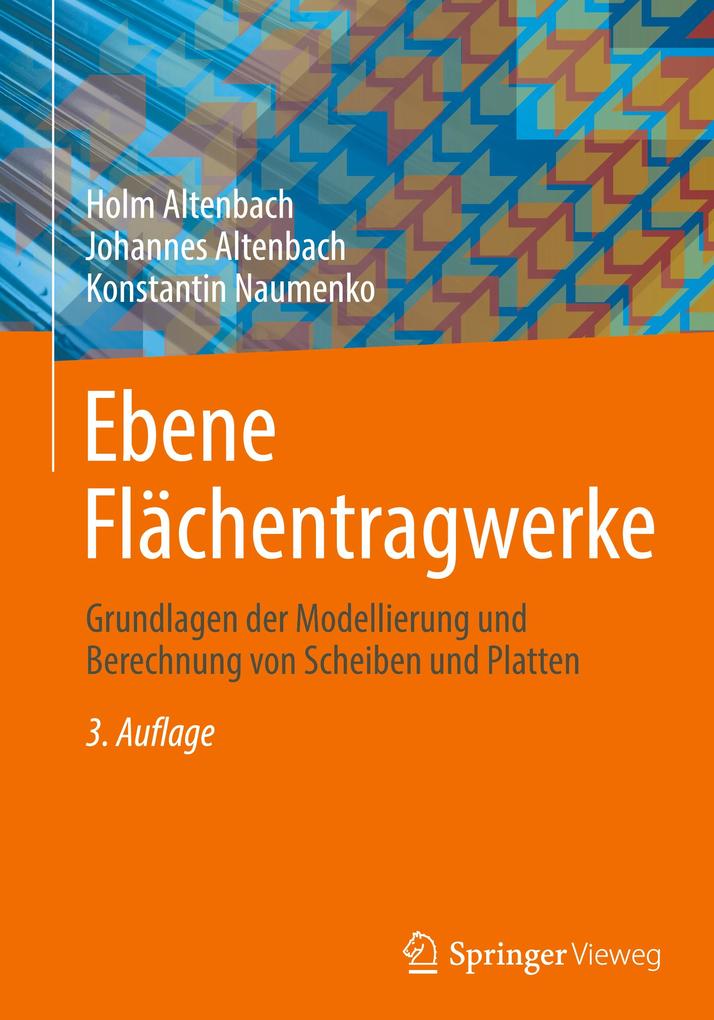 Produktbild: Ebene Flächentragwerke | Holm Altenbach, Johannes Altenbach, Konstantin Naumenko