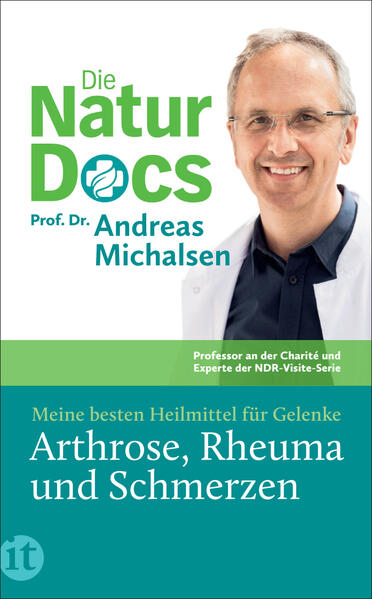 Produktbild: Die Natur-Docs - Meine besten Heilmittel für Gelenke. Arthrose, Rheuma und Schmerzen | Andreas Michalsen
