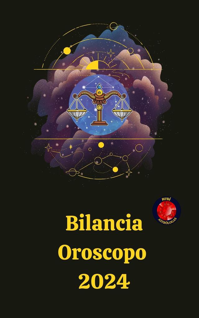 Produktbild: Bilancia Oroscopo 2024 | Angeline Rubi and Alina A. Rubi