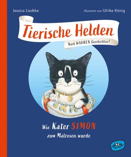 Produktbild: Tierische Helden: Wie Kater Simon zum Matrosen wurde | Jessica Liedtke