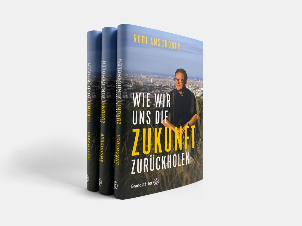 Weitere Ansicht: Wie wir uns die Zukunft zurückholen | Rudi Anschober
