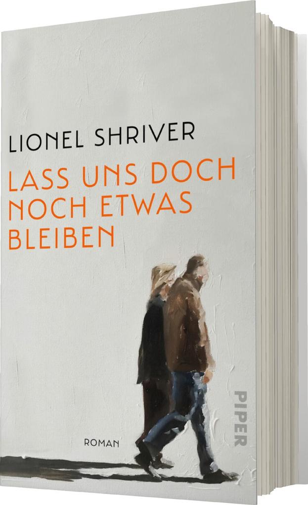 Weitere Ansicht: Lass uns doch noch etwas bleiben | Lionel Shriver