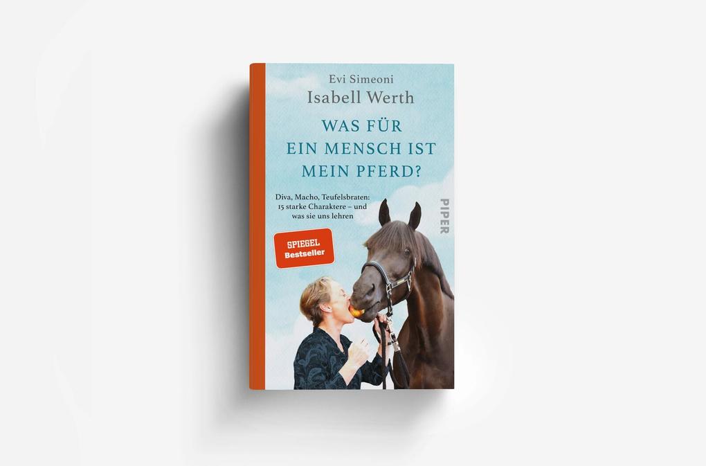 Weitere Ansicht: Was für ein Mensch ist mein Pferd? | Isabell Werth, Evi Simeoni