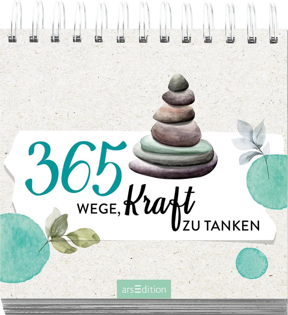 Weitere Ansicht: 365 Wege, Kraft zu tanken
