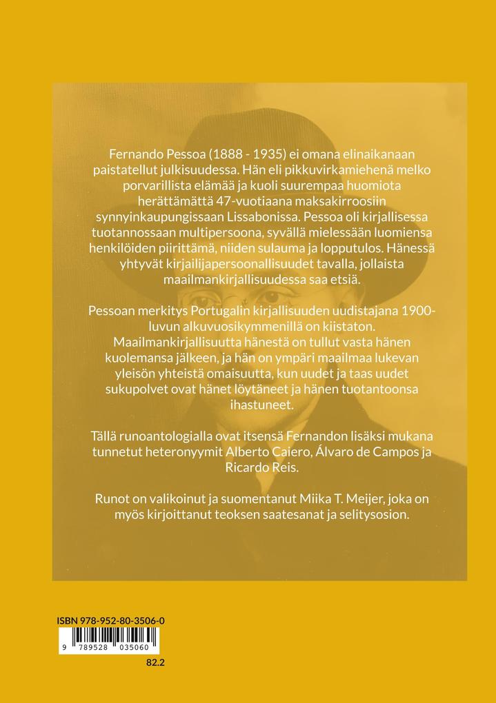 Weitere Ansicht: Fernando & heteronyymit | Fernando Pessoa