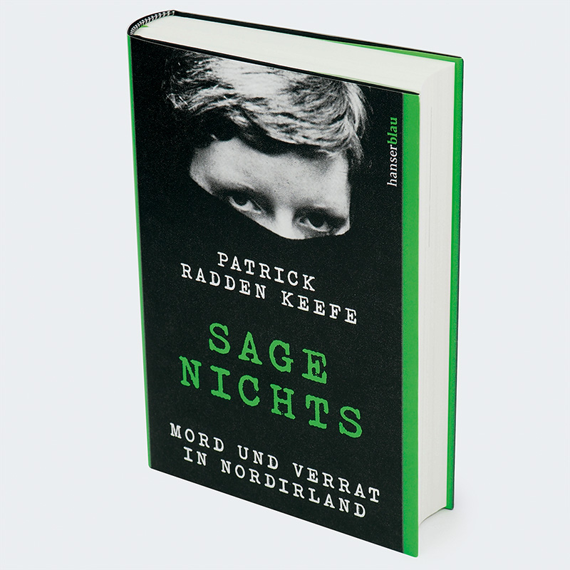 Weitere Ansicht: Sage nichts | Patrick Radden Keefe