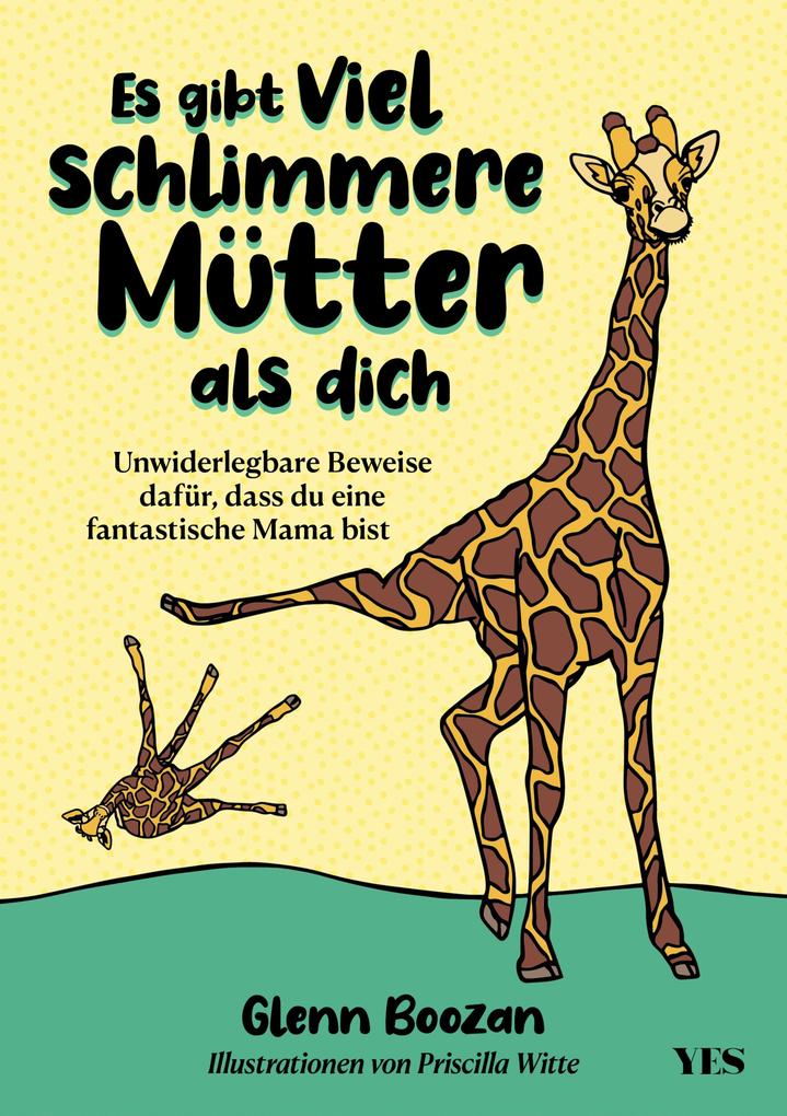 Produktbild: Es gibt viel schlimmere Mütter als dich | Glenn Boozan