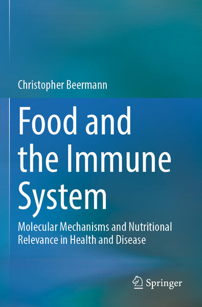 Produktbild: Food and the Immune System | Christopher Beermann