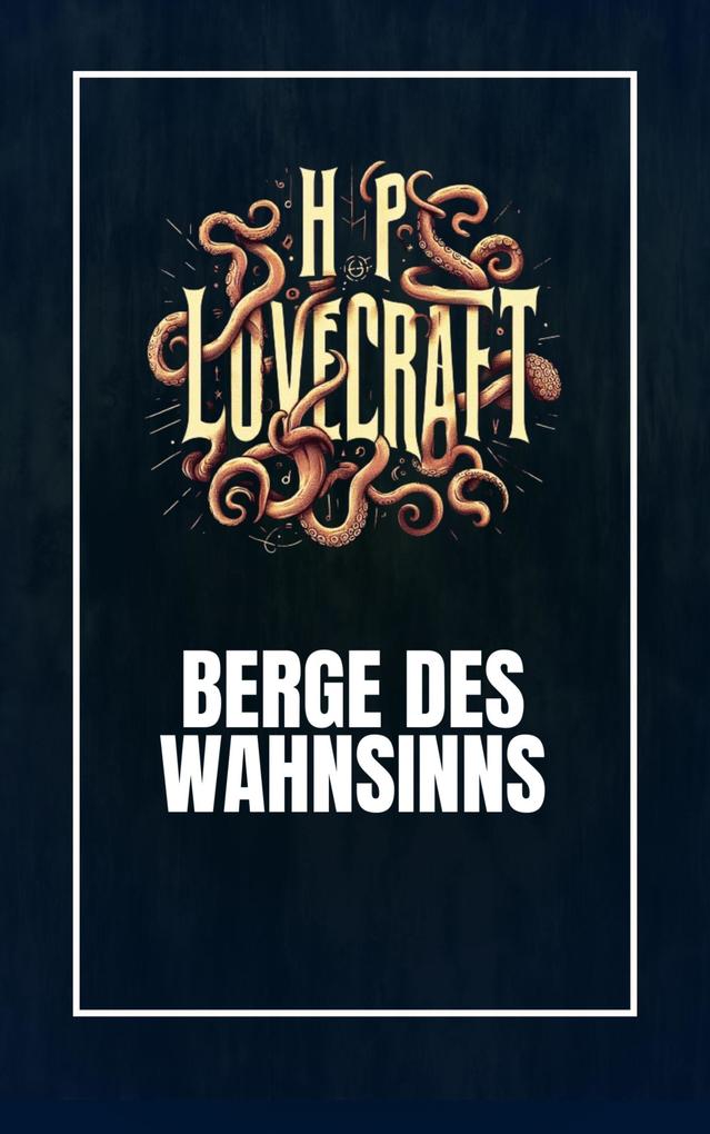 Produktbild: Berge des Wahnsinns | Howard Phillips Lovecraft