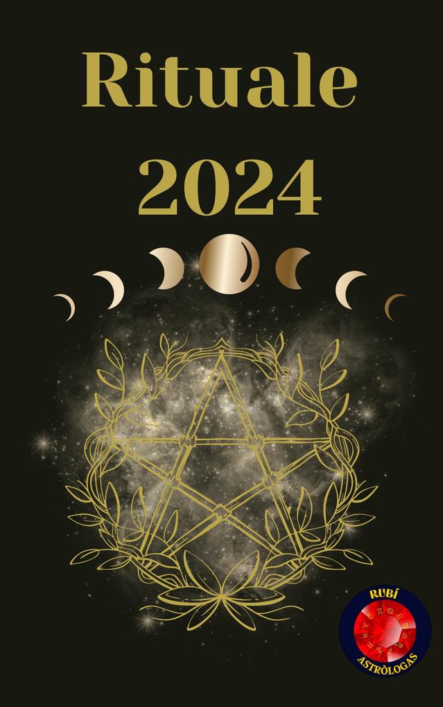 Produktbild: Rituale 2024 | Angeline A. Rubi, Alina A Rubi