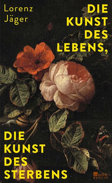 Produktbild: Die Kunst des Lebens, die Kunst des Sterbens | Lorenz Jäger