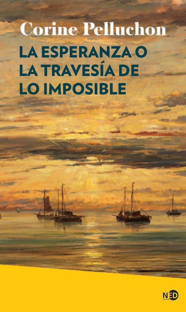 Produktbild: La esperanza o la travesía de lo imposible