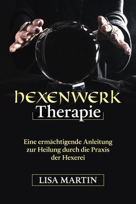 Produktbild: Hexenwerk Therapie | Lisa Martin