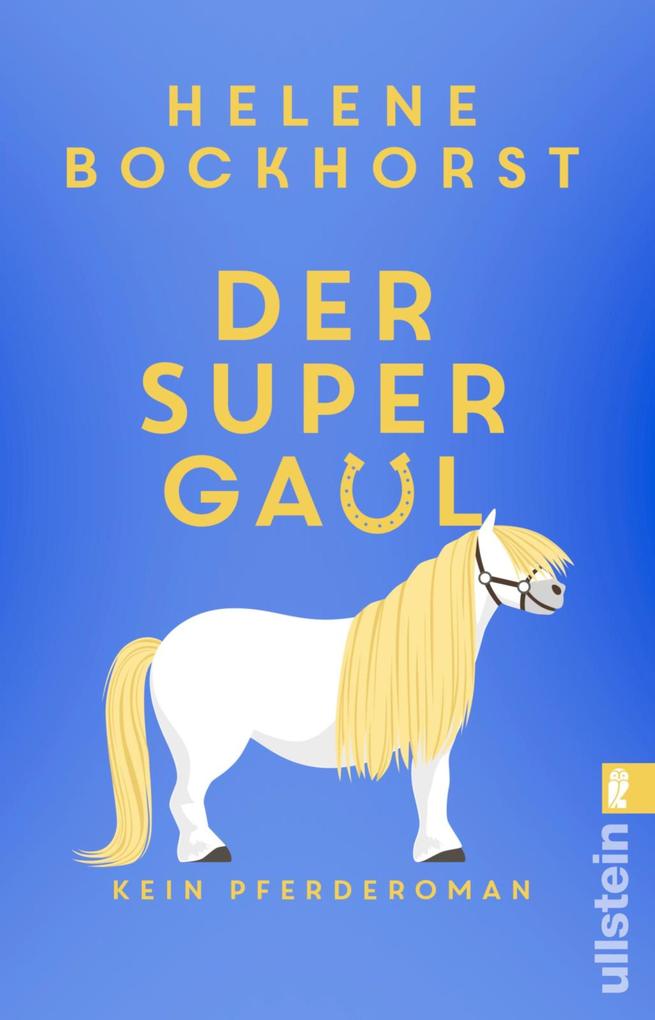 Produktbild: Der Supergaul | Helene Bockhorst