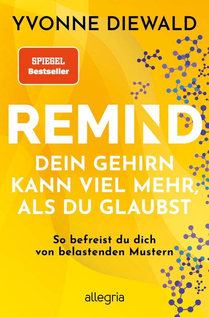 Produktbild: REMIND Dein Gehirn kann viel mehr, als du glaubst | Yvonne Diewald