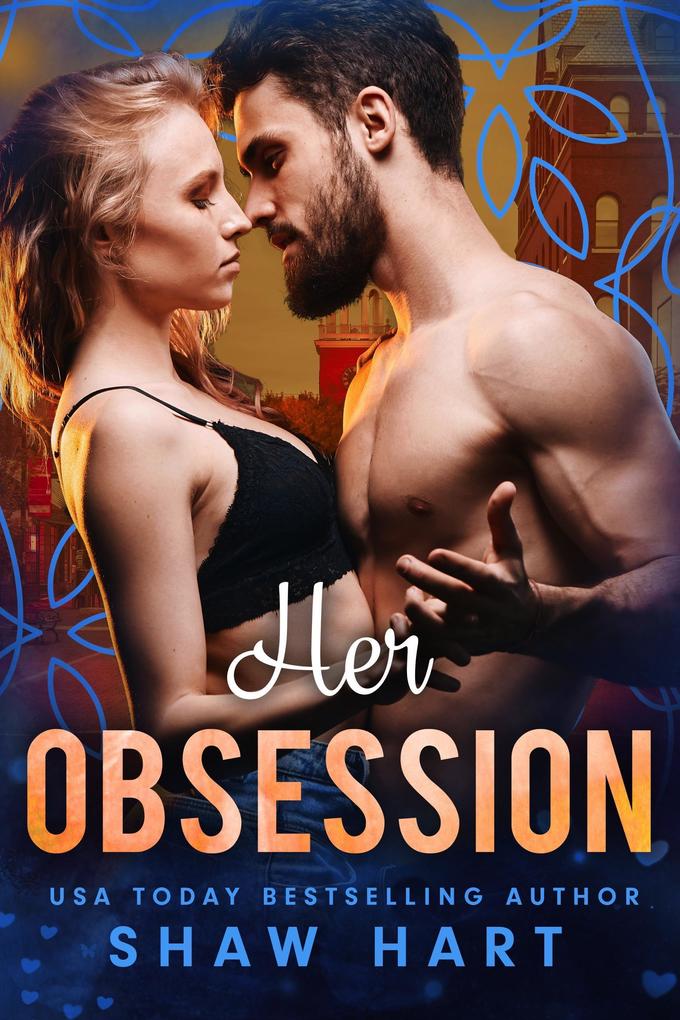 Produktbild: Her Obsession (Obsessed, #1) | Shaw Hart