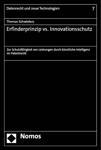 Produktbild: Erfinderprinzip vs. Innovationsschutz | Thomas Schwieters
