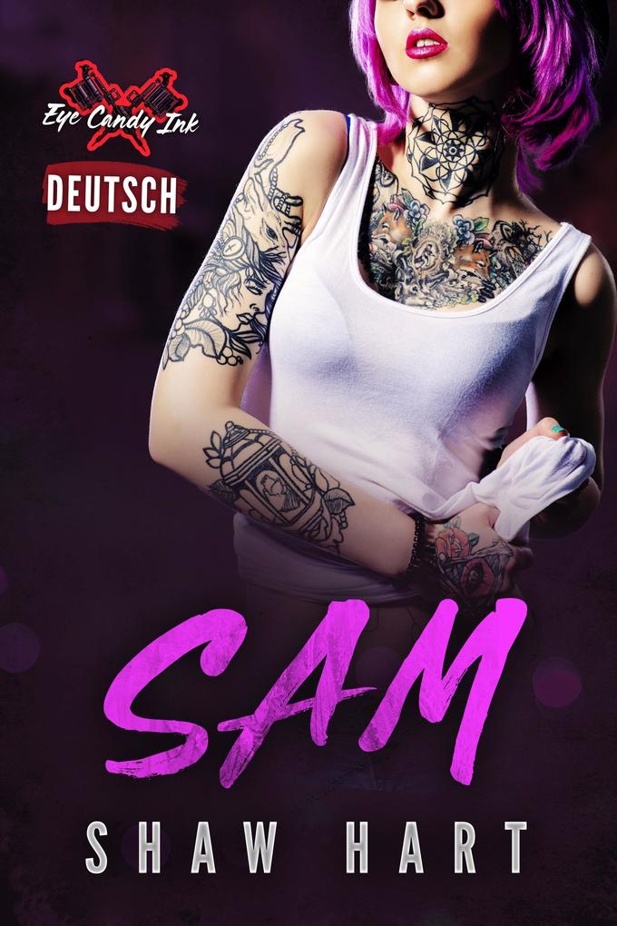 Produktbild: Sam (Eye Candy Ink, #3) | Shaw Hart