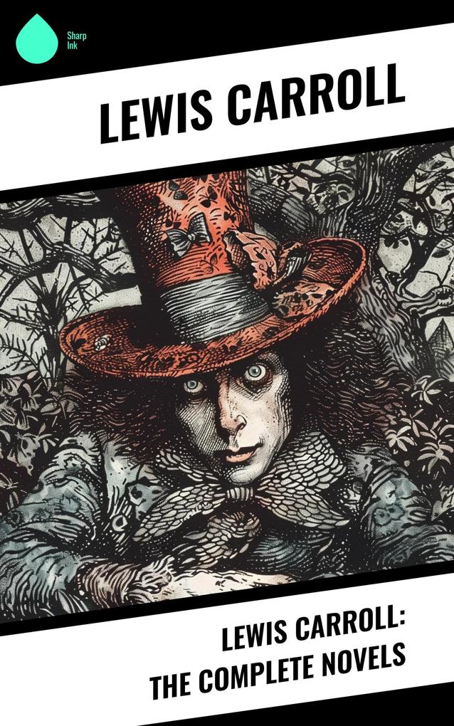 Produktbild: Lewis Carroll: The Complete Novels | Lewis Carroll