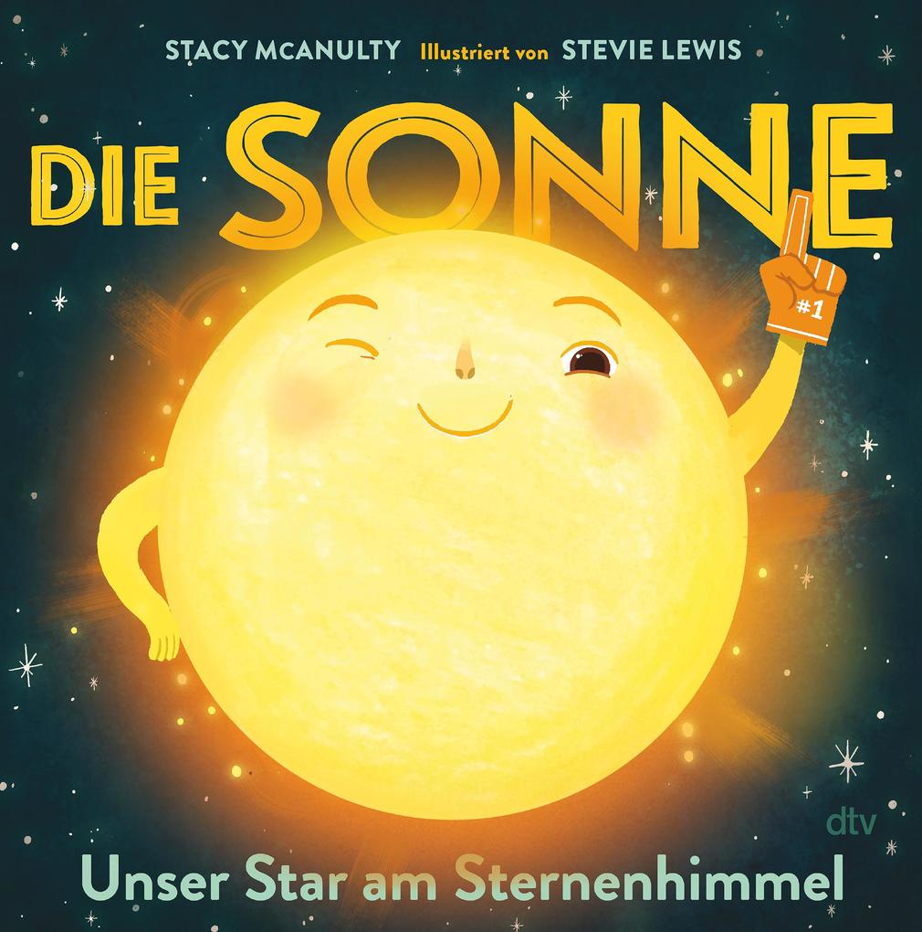 Produktbild: Die Sonne - Unser Star am Sternenhimmel | Stacy McAnulty