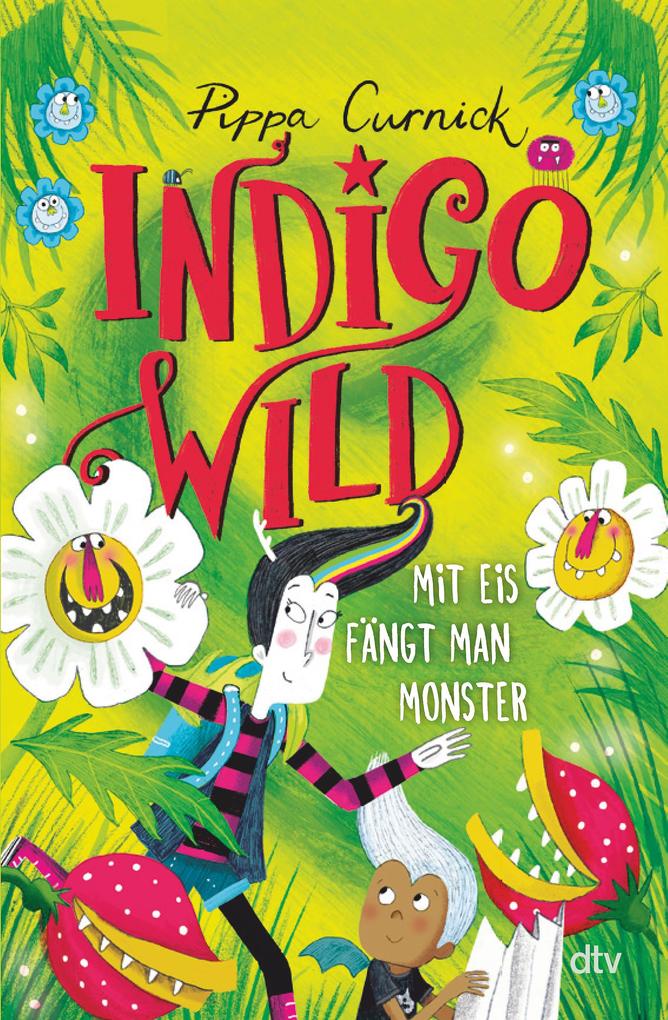 Produktbild: Indigo Wild - Mit Eis fängt man Monster | Pippa Curnick