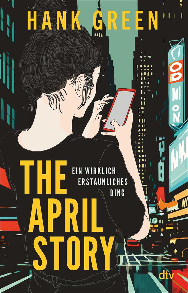 Produktbild: The April Story - Ein wirklich erstaunliches Ding | Hank Green