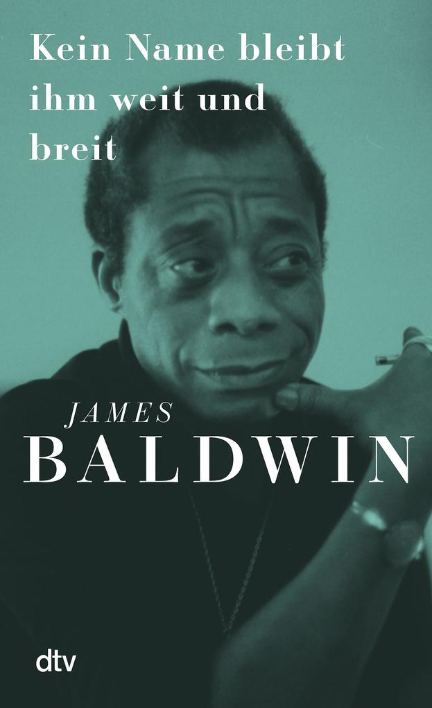 Produktbild: Kein Name bleibt ihm weit und breit | James Baldwin
