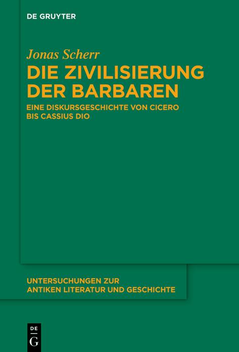 Produktbild: Die Zivilisierung der Barbaren | Jonas Scherr